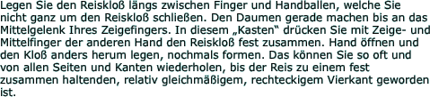 Legen Sie den Reiskloß längs